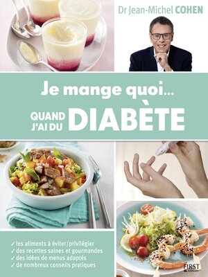 cover image of Je mange quoi... quand j'ai du diabète